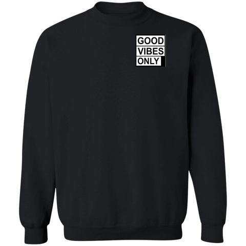 Good Vibes Only Crewneck Pullover Sweatshirt