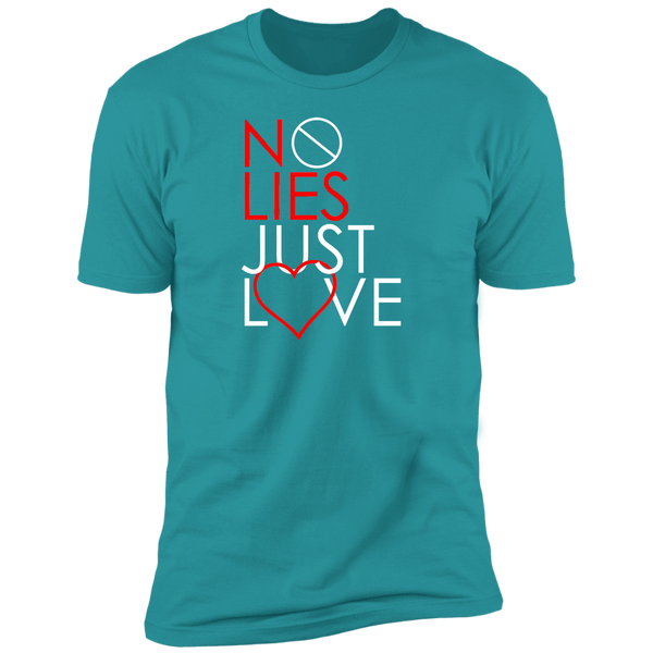 No Lies Just Love Premium Short Sleeve T-Shirt