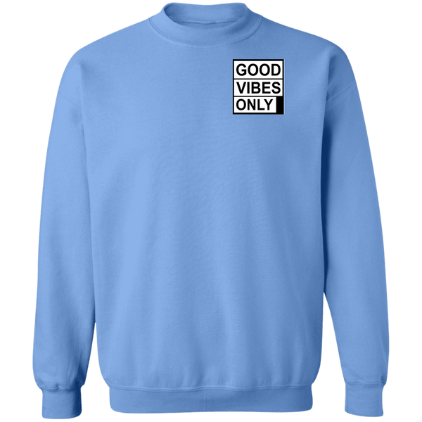 Good Vibes Only Crewneck Pullover Sweatshirt