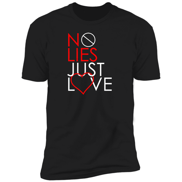 No Lies Just Love Premium Short Sleeve T-Shirt