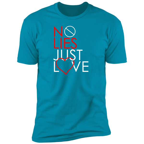 No Lies Just Love Premium Short Sleeve T-Shirt