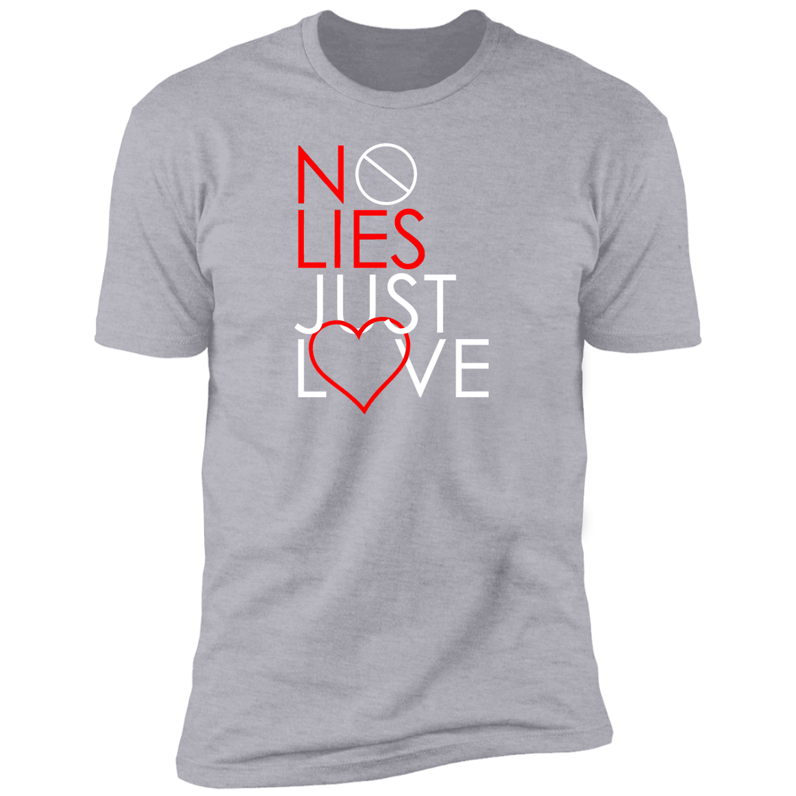 No Lies Just Love Premium Short Sleeve T-Shirt