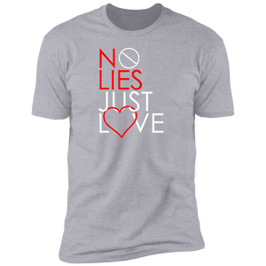 No Lies Just Love Premium Short Sleeve T-Shirt