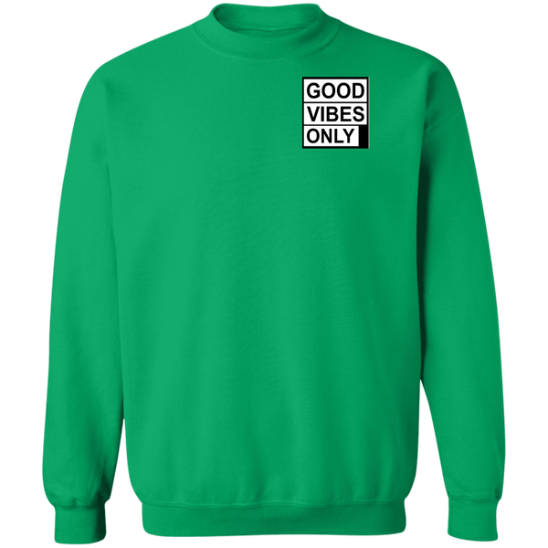 Good Vibes Only Crewneck Pullover Sweatshirt